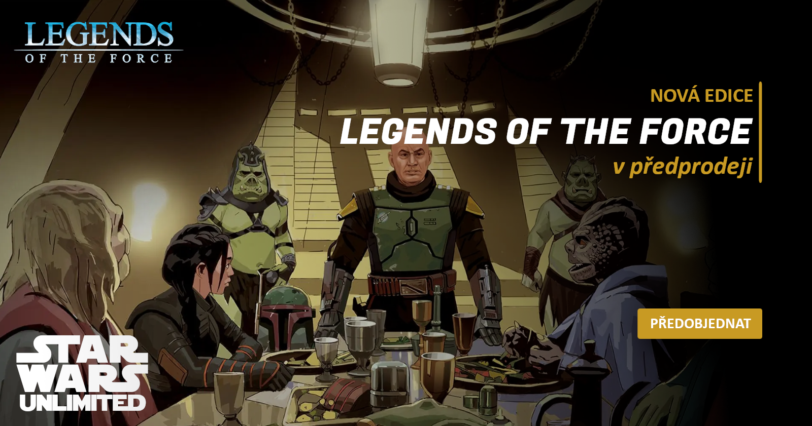 Legends of the Force v předprodeji!