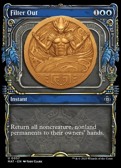 Filter Out (showcase foil)