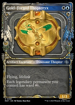 Gold-Forged Thopteryx (showcase)
