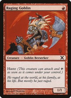 Raging Goblin (10E GD)