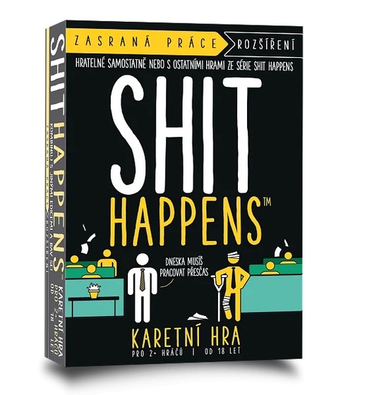 Shit Happens: Zasraná práce
