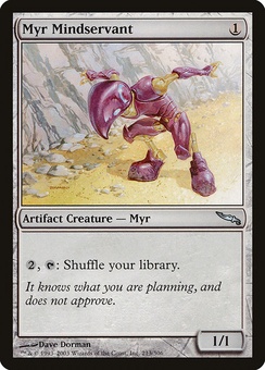 Myr Mindservant (MRD GD)