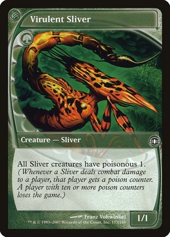 Virulent Sliver (FUT GD)