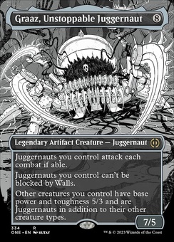 Graaz, Unstoppable Juggernaut (borderless)