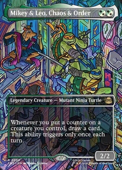 Mikey & Leo, Chaos & Order (borderless foil)