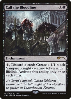 Call the Bloodline (FNM promo - foil)