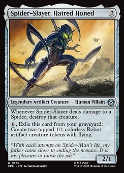Spider-Slayer, Hatred Honed (foil)