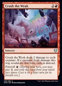 Crush the Weak