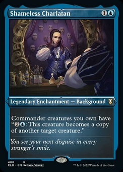 Shameless Charlatan (etched foil)