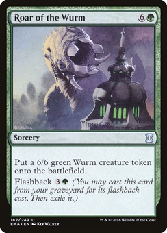 Roar of the Wurm (EX)