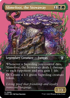 Slimefoot the Stowaway (borderless foil)