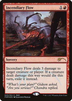 Incendiary Flow (FNM promo)