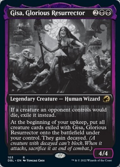 Gisa, Glorious Resurrector 