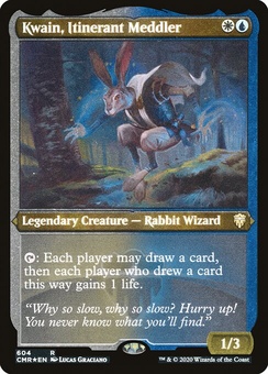 Kwain, Itinerant Meddler (etched foil)