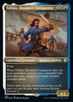 Tobias, Doomed Conqueror (etched foil)