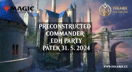 Pozvánka: Preconstructed EDH Commander Party! Foto