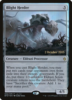 Blight Herder (Launch Weekend promo)