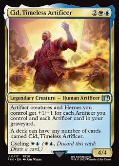 Cid, Timeless Artificer #417