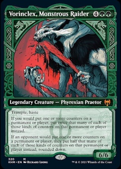Vorinclex, Monstrous Raider (showcase)