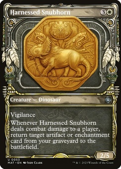 Harnessed Snubhorn (showcase foil)