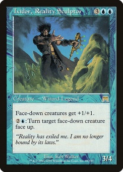 Ixidor, Reality Sculptor (ONS PT GD)